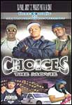 Three 6 Mafia: Choices - The Movie - DVD- 88561906399