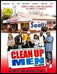Clean Up Men: The Movie