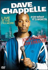 Dave Chappelle: For What Its Worth