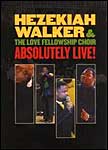 Hezekiah Walker - Absolutely Live DVD - Music Video