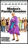 Tyler Perry's Madea Family Reunion