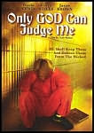 Only God Can Judge Me