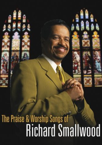 Richard Smallwood - The Praise & Worship Songs - DVD